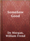 Cover image for Somehow Good